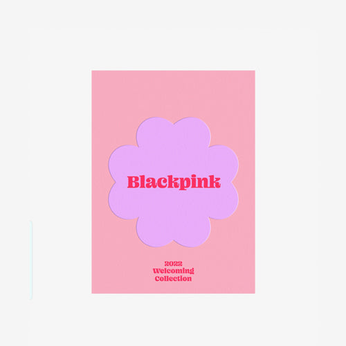 BLACKPINK - 2022 Welcoming Collection