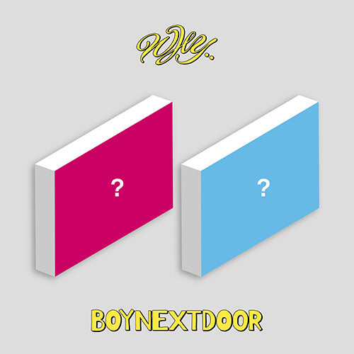 BOYNEXTDOOR - 1st EP [WHY..]