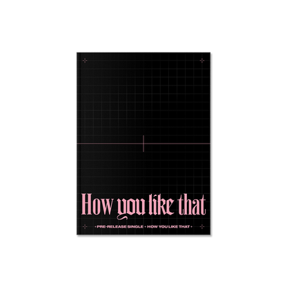 BLACKPINK-SPECIAL EDITION [How You Like That]